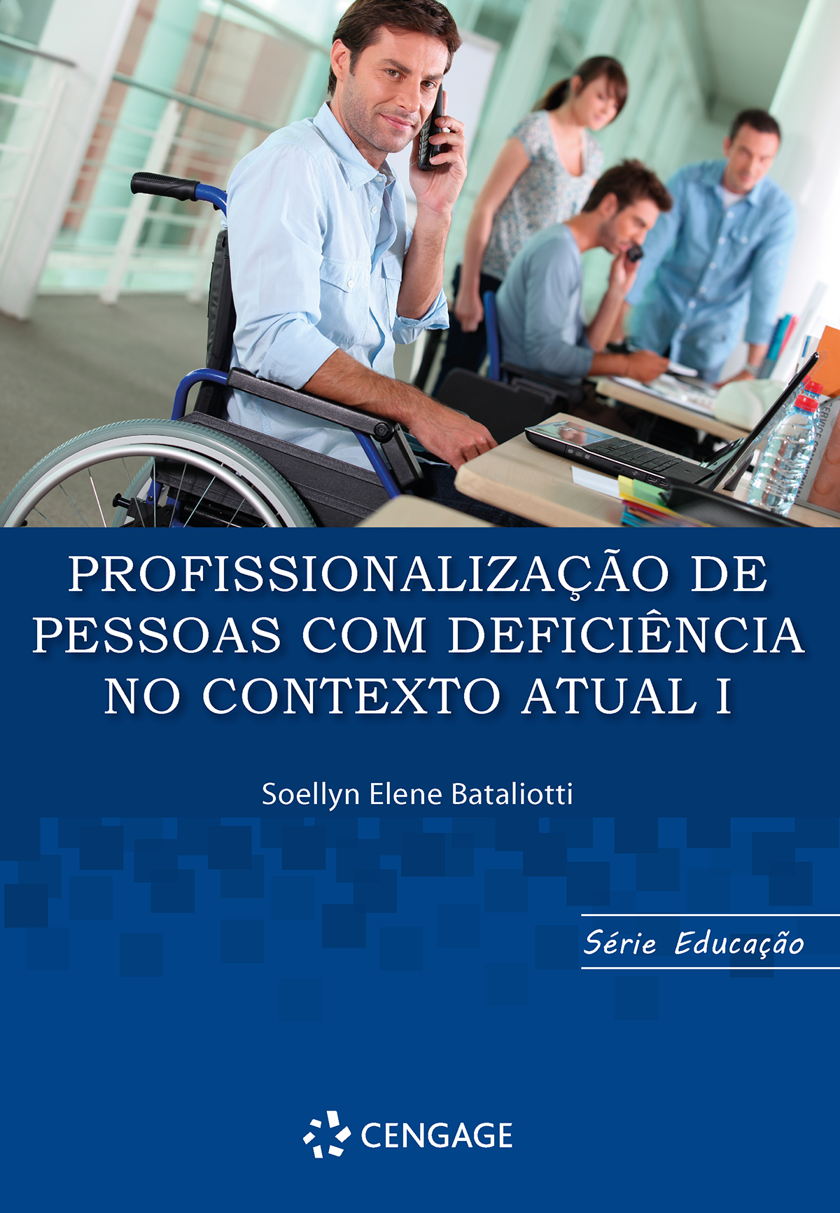 Profissionalização de pessoas com deficiência no contexto atual i
