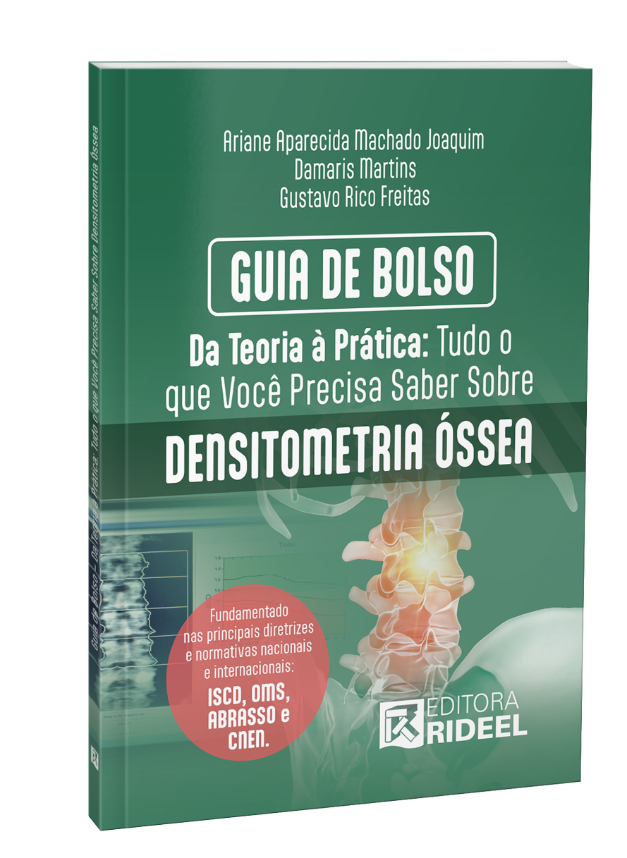 Guia de bolso - da teoria à prática: tudo o que você precisa saber sobre densitometria óssea
