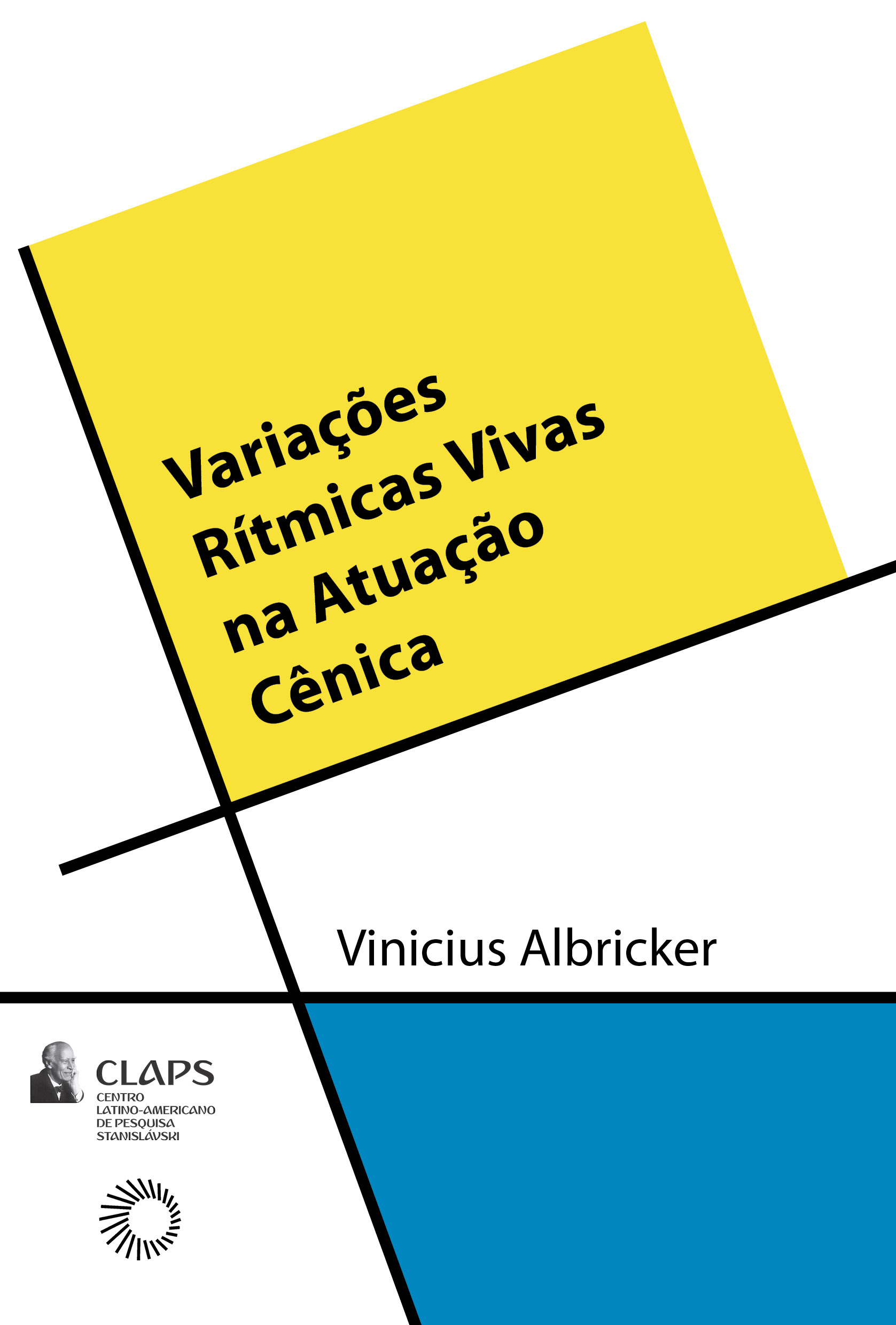 Variações rítmicas vivas na atuação cênica